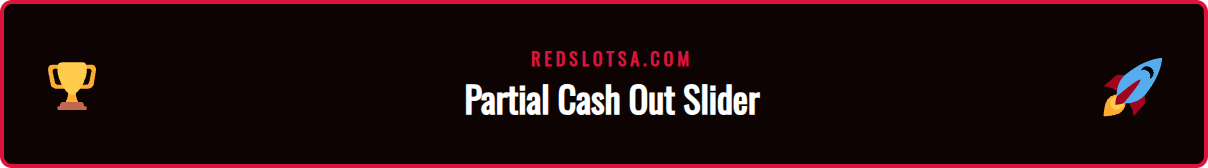 An example of the partial cash out slider on Redslot, allowing a KSA player to secure part of their winnings.