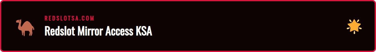 A graphic illustrating how a Redslot mirror link bypasses restrictions for players in Saudi Arabia.