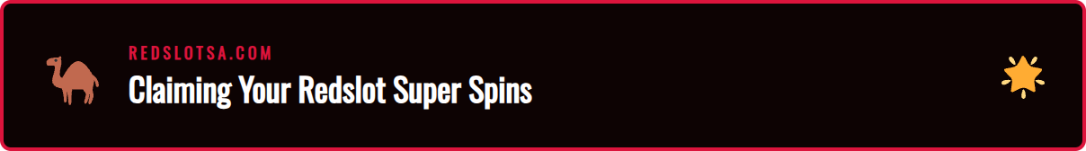 A promotional banner for Redslot Super Spins showing a popular slot game and bonus details for players in Saudi Arabia.